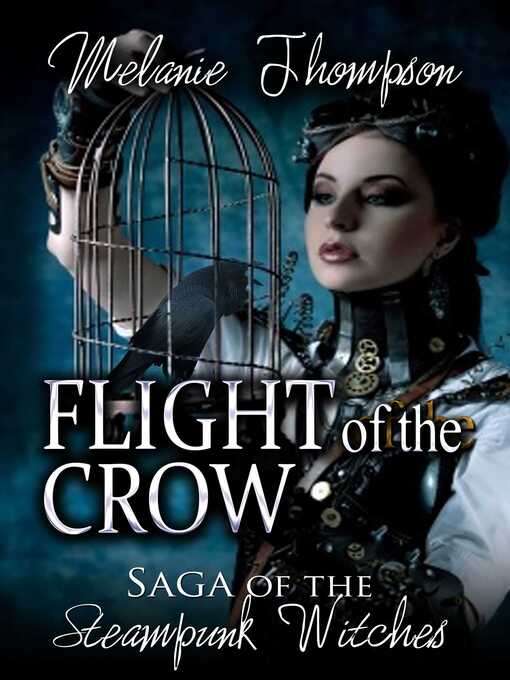 Title details for Flight of the Crow by Melanie Thompson - Available